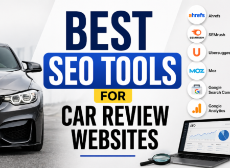 Best seo Tools For Car review Websites