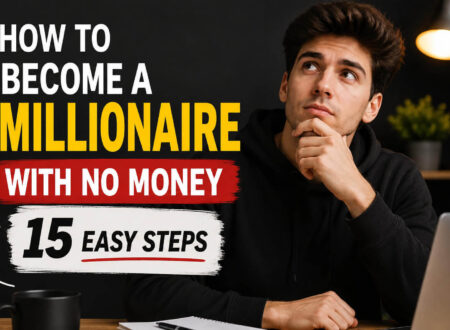 How to Become a Millionaire With No Money
