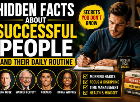 Hidden Facts About Successful People and Their Daily Routine