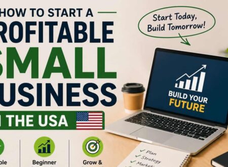 How to Start a Profitable Small Business in the USA